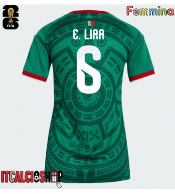 Messico Erik Lira #6 Prima Maglia Femmina Mondiali 2026 Manica Corta